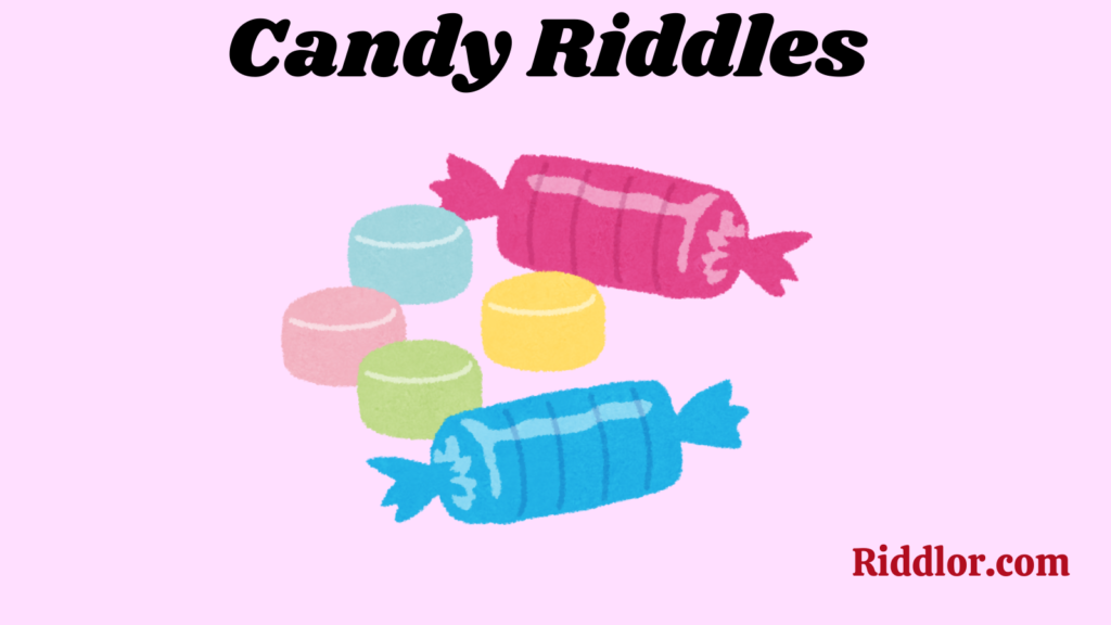 Candy Riddles