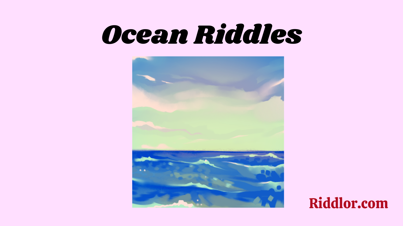 Ocean Riddles