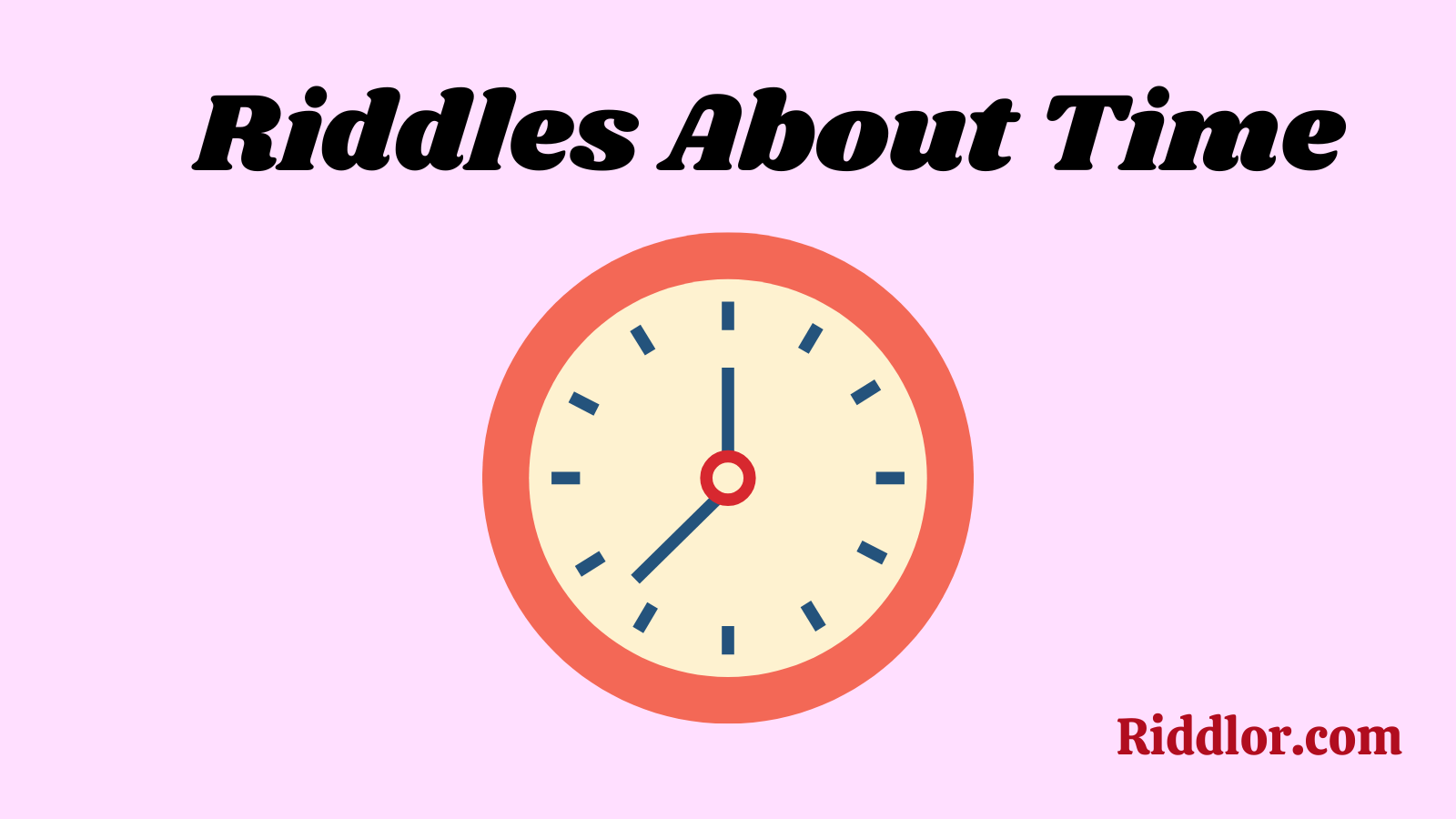 Riddles About Time