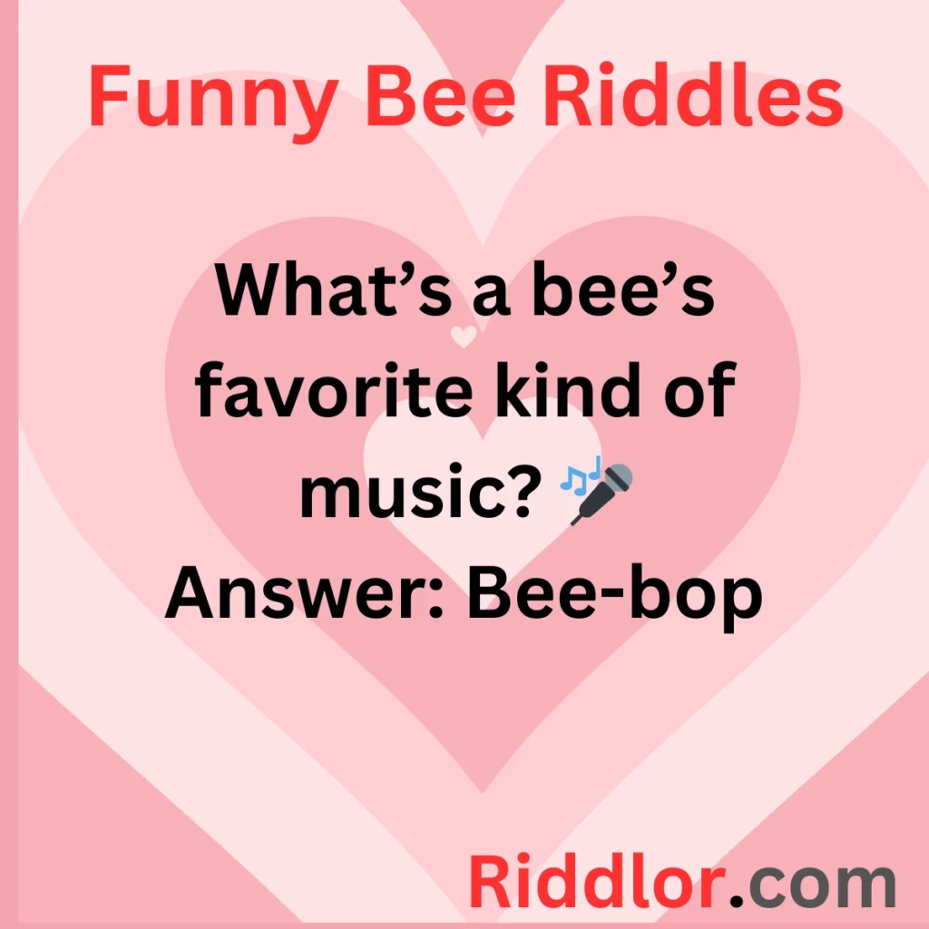 Funny Bee Riddles