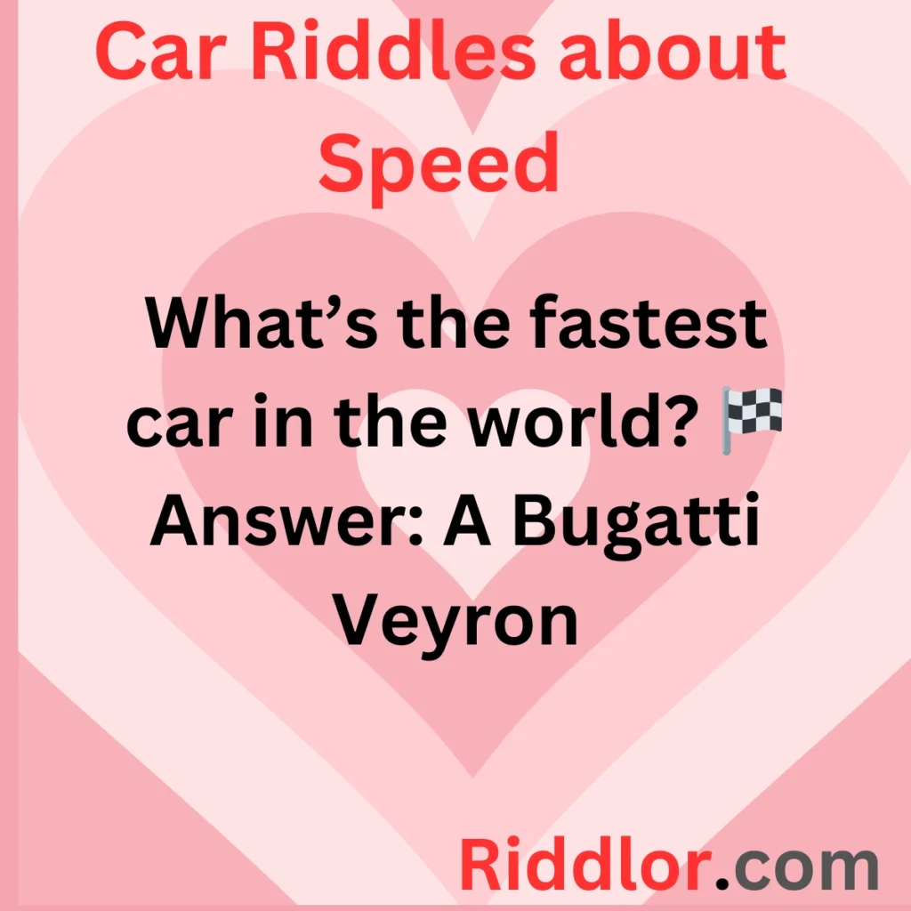 Car Riddles about Speed