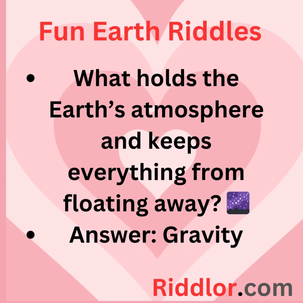 Earth Riddles