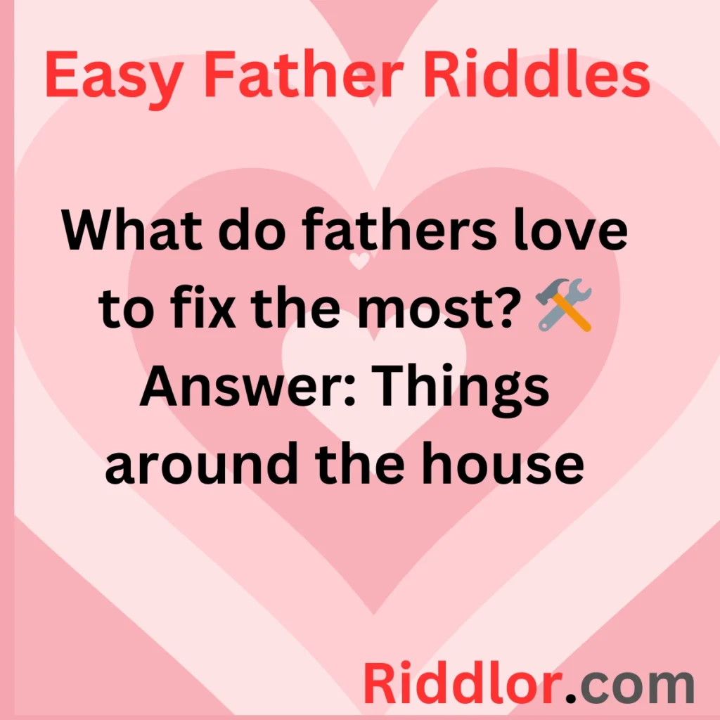 Easy Father Riddles for Kids