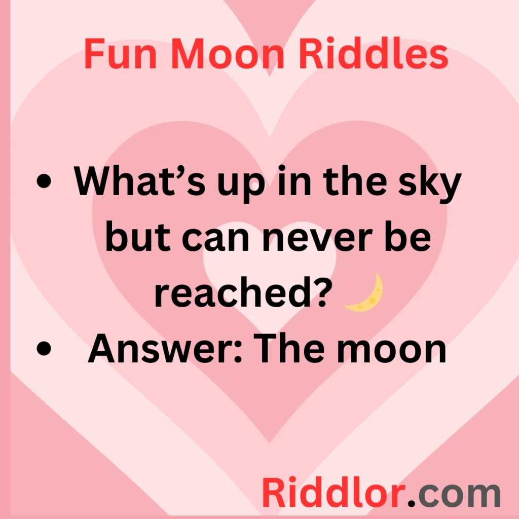 Moon Riddles