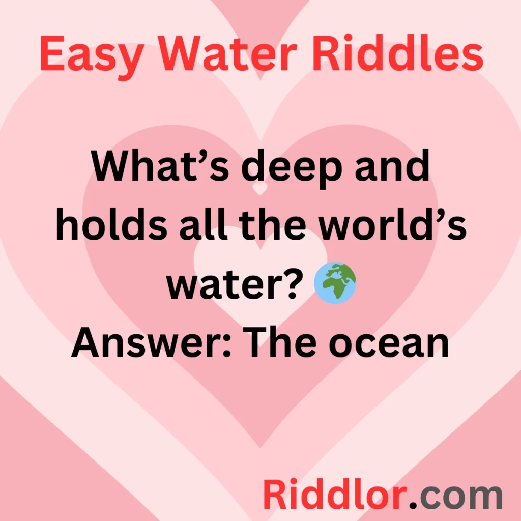 Easy Water Riddles for Kids