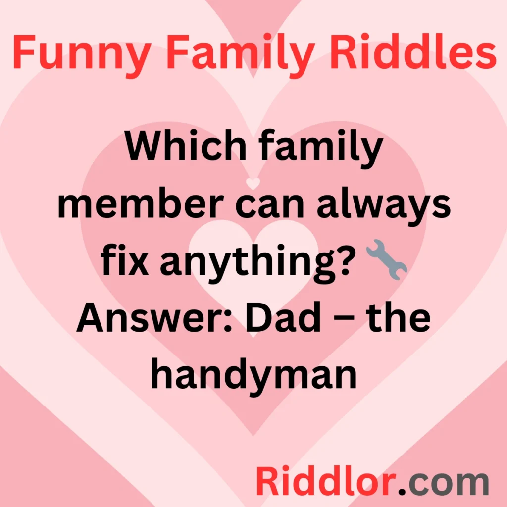 Funny Family Riddles