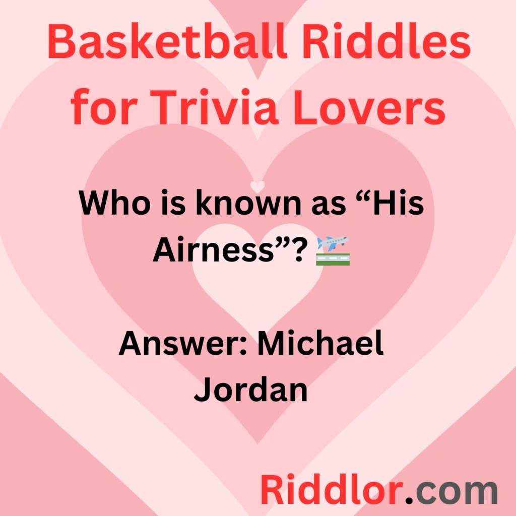 Basketball Riddles for Trivia Lovers