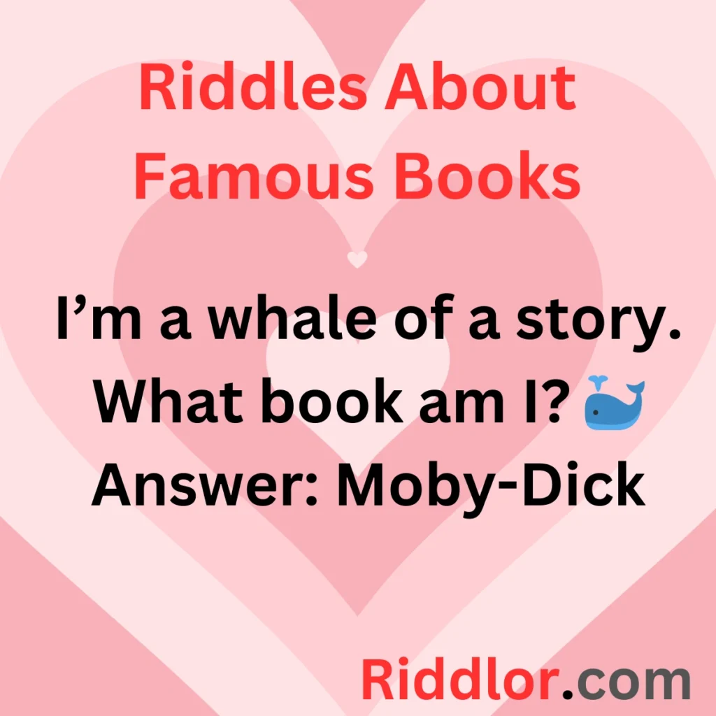 Riddles About Famous Books