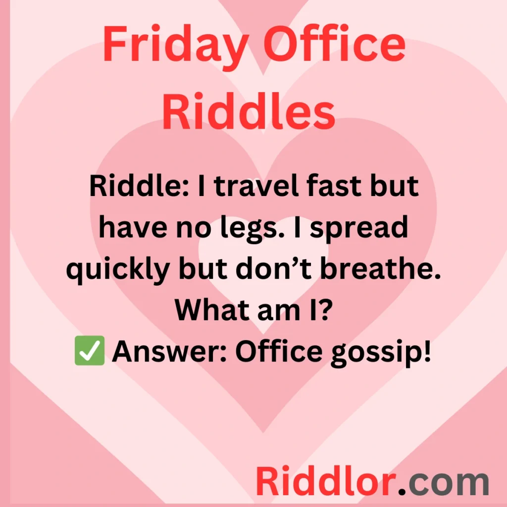 Funny Office Riddles for Friday