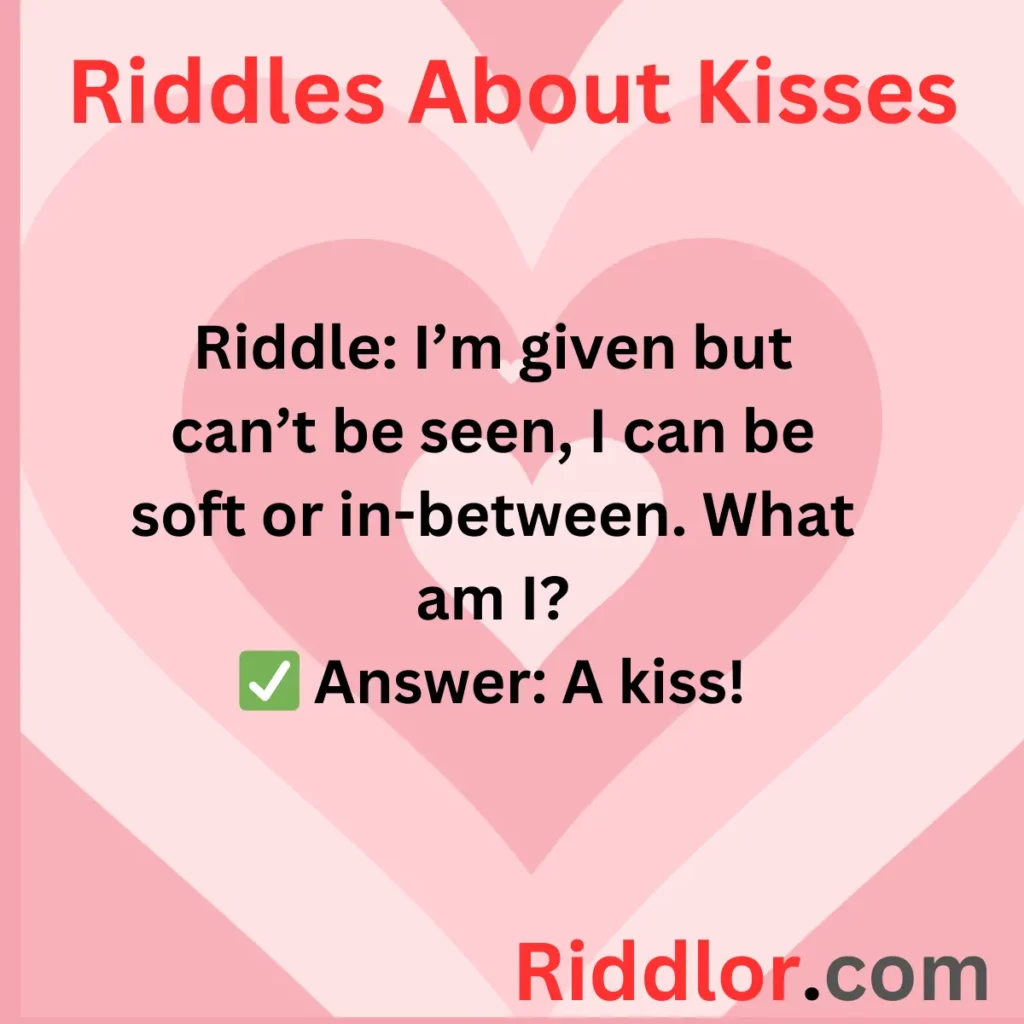 Riddles About Kisses