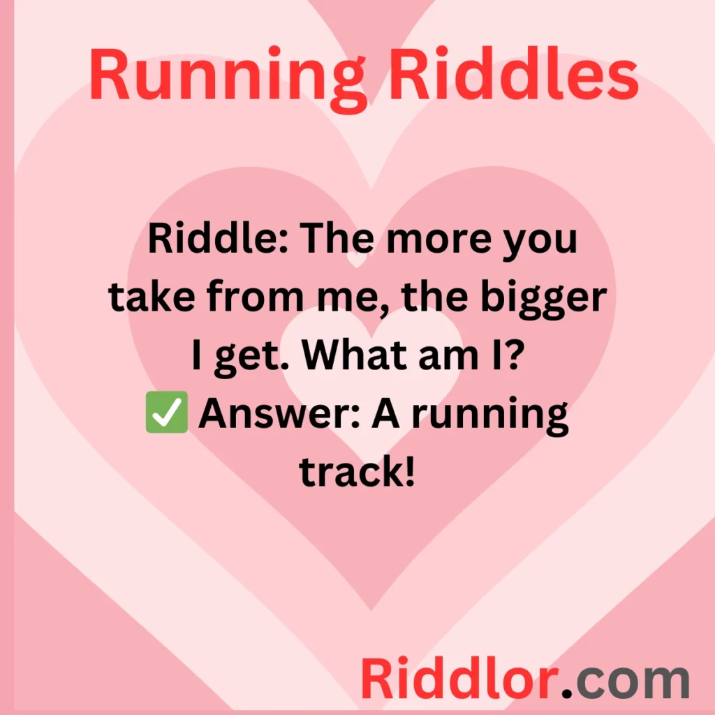 Running Riddles