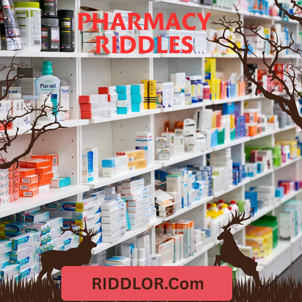Pharmacy Riddles