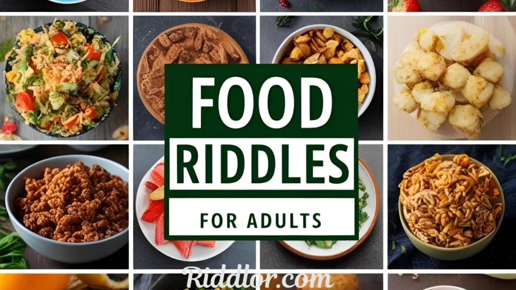 Food Riddles for Adults