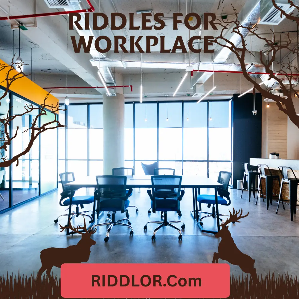 Riddles for Workplace