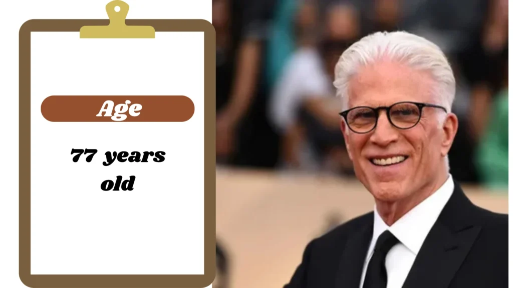 🎂 Ted Danson Age